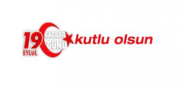 Başkanımız Lokman AYLAR'dan  19 Eylül Gaziler Günü Mesajı