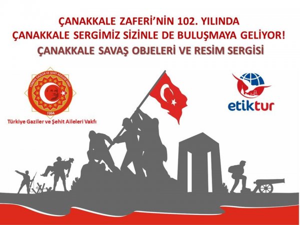 ÇANAKKALE ZAFERİ’NİN 102. YILINDA ÇANAKKALE SERGİMİZ SİZİNLE DE BULUŞMAYA GELİYOR!