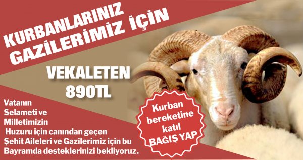 KURBANLARINIZ KAHRAMAN ŞEHİT AİLELERİMİZ VE GAZİLERİMİZ İÇİN